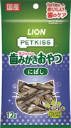 ライオン 国産 PETKISS 猫用  歯磨き おやつ にぼし 12g　定価：239円（税込）